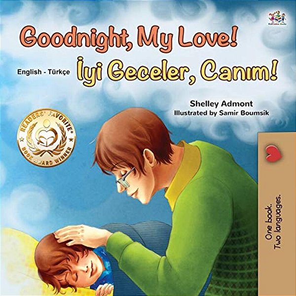 Goodnight, My Love! (English Turkish Bilingual Book For Kids)-..