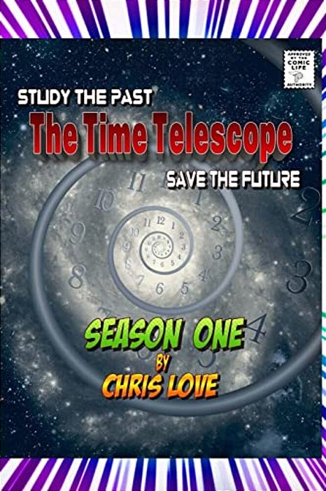 The Time Telescope: Season One-..