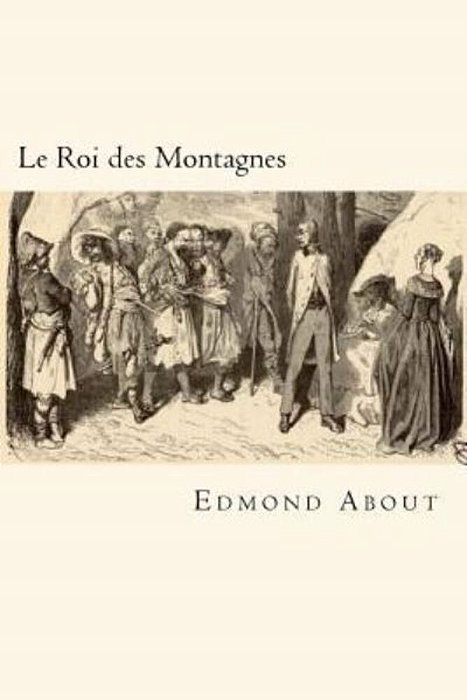 Le Roi Des Montagnes (French Edition)-..