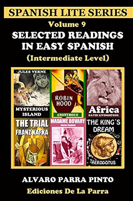 Selected Readings In Easy Spanish Volume 9-..