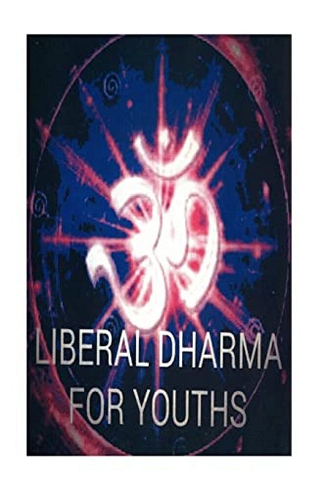 Liberal Dharma For Youths-..