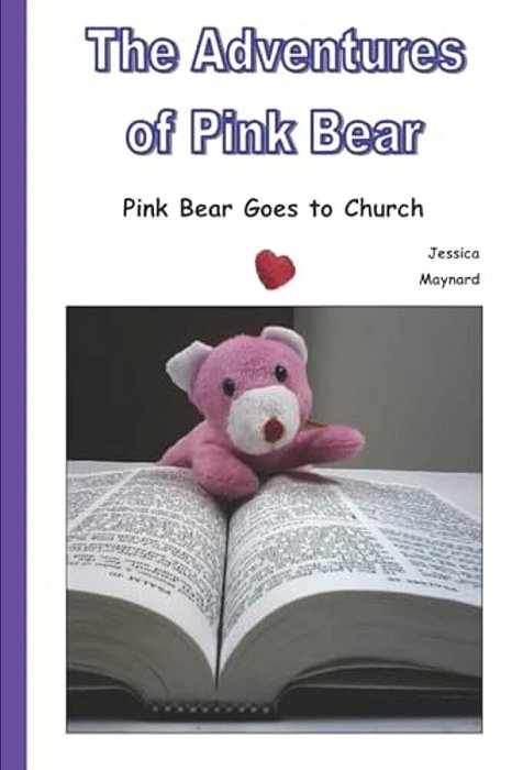 The Adventures Of Pink Bear: Sunday At Church-..