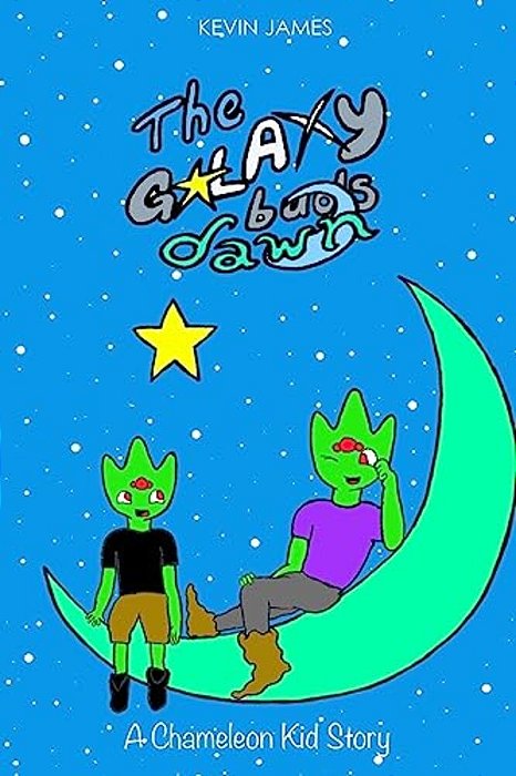 The Galaxy Buds Dawn: A Chameleon Kid Story-..
