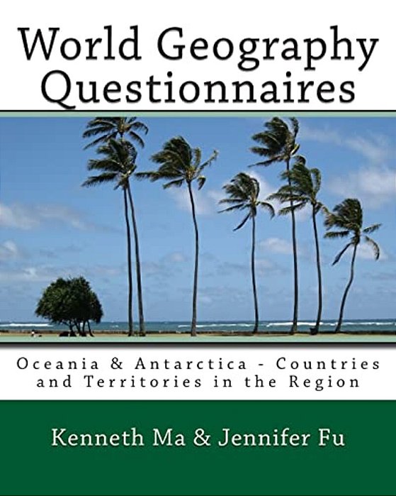 World Geography Questionnaires: Oceania & Antarctica - Countries And Territories In The Region-..