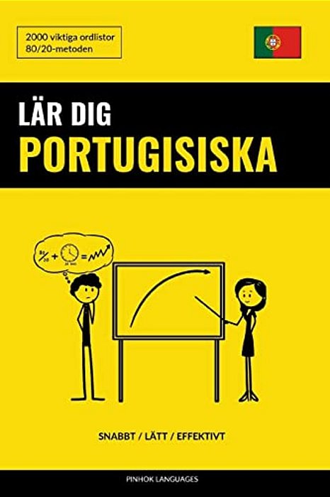 Lär Dig Portugisiska - Snabbt/Lätt/effektivt: 2000 Viktiga Ordlistor-..