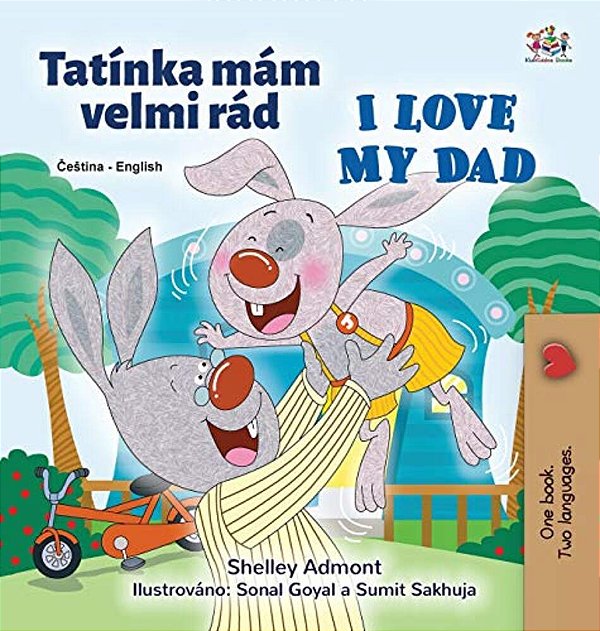 I Love My Dad (Czech English Bilingual Children's Book)-..