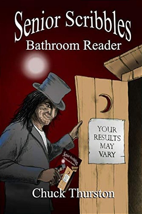 Senior Scribbles Bathroom Reader: Your Results May Vary-..