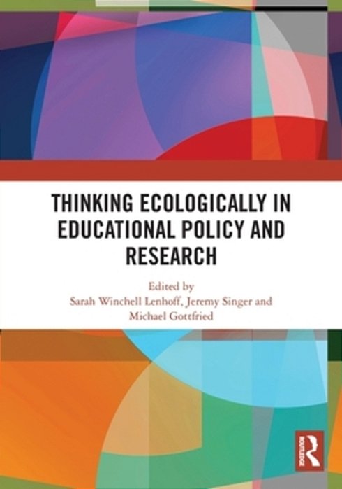 Thinking Ecologically In Educational Policy And Research-..
