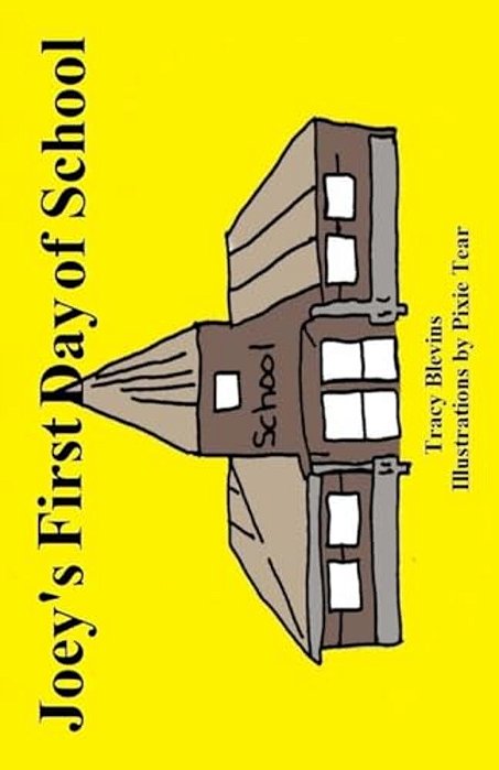 Joey's First Day Of School-..