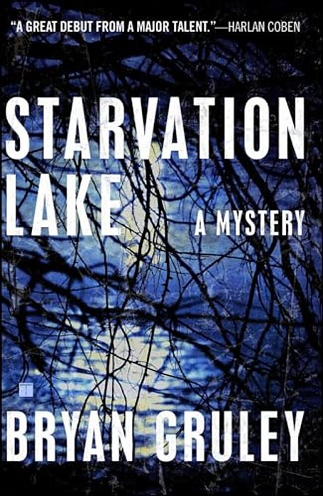 Starvation Lake: A Mystery-..