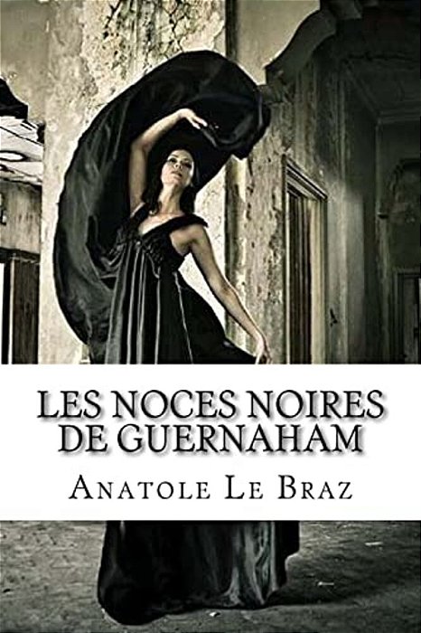 Les Noces Noires De Guernaham-..