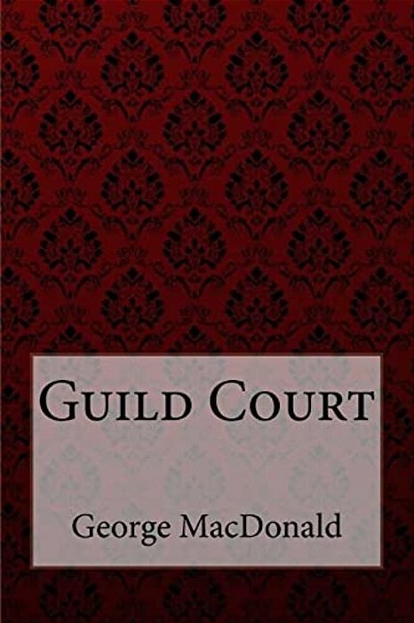 Guild Court George Macdonald-..