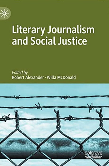 Literary Journalism And Social Justice-..