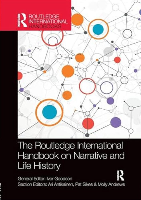 The Routledge International Handbook On Narrative And Life History-..