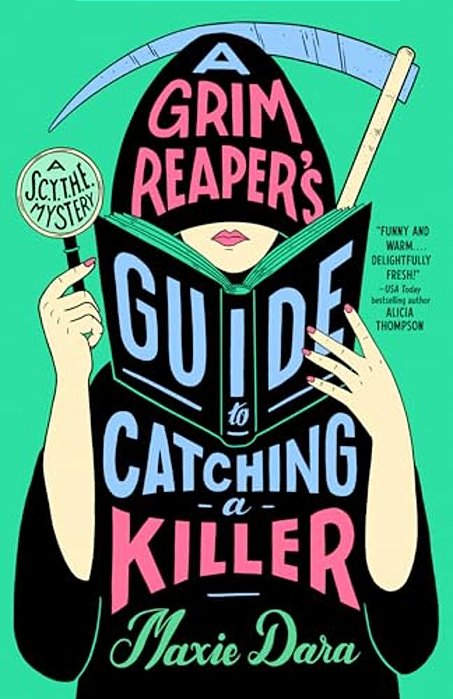 A Grim Reaper's Guide To Catching A Killer-..
