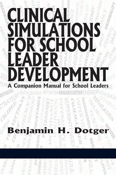 Clinical Simulations For Teacher Development: A Companion Manual For Teachers-..