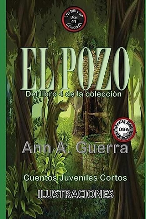 El Pozo: Cuento No. 41: De La Amistad-..