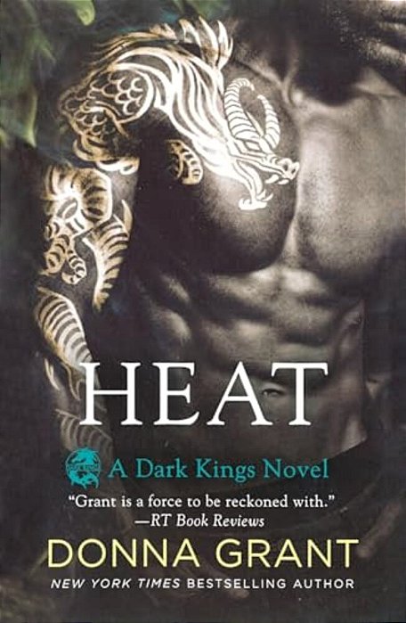 Heat: A Dark Kings Novel-..