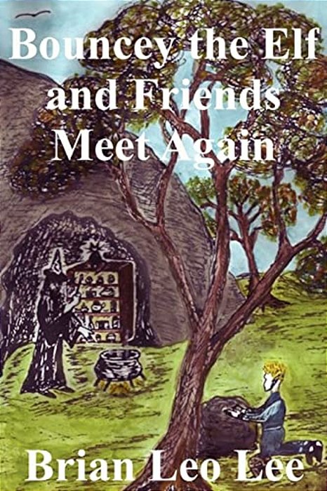 Bouncey The Elf And Friends Meet Again-..