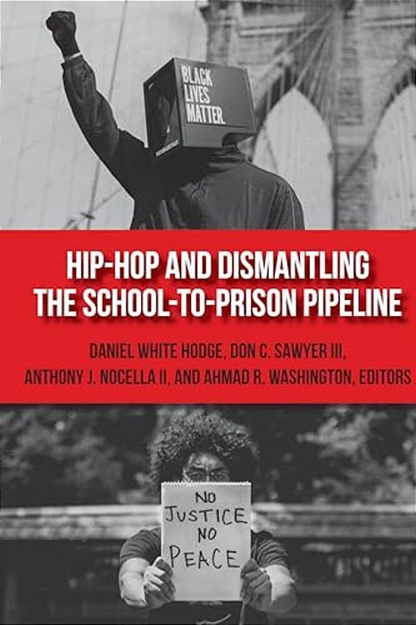 Hip-Hop And Dismantling The School-To-prison Pipeline-..