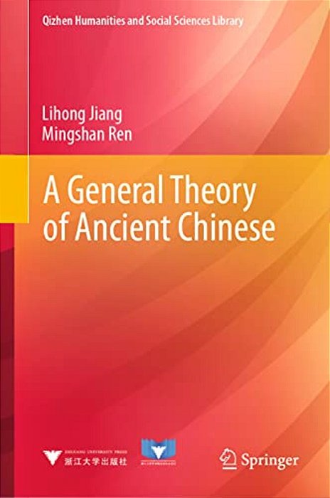 A General Theory Of Ancient Chinese-..
