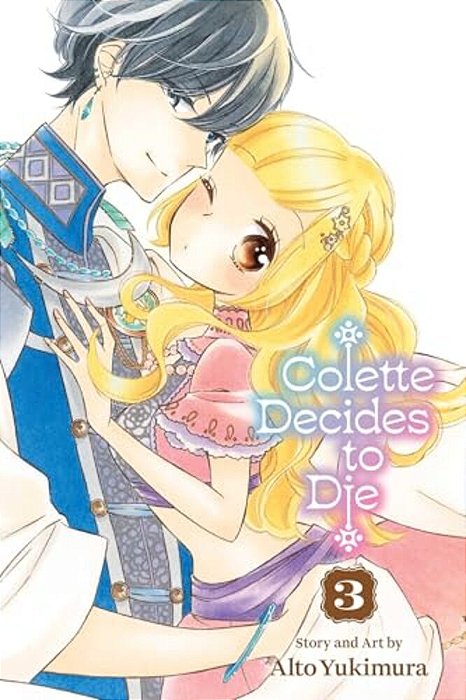 Colette Decides To Die, Vol. 3-..