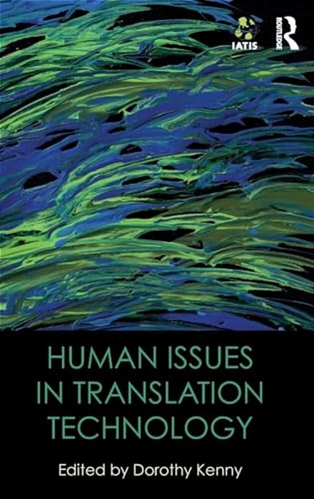 Human Issues In Translation Technology-..