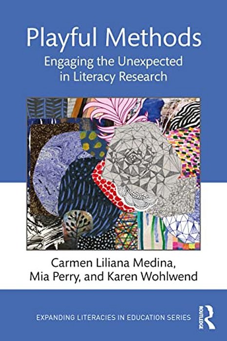 Playful Methods: Engaging The Unexpected In Literacy Research-..