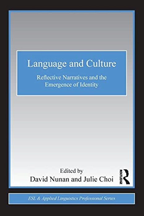 Language And Culture: Reflective Narratives And The Emergence Of Identity-..