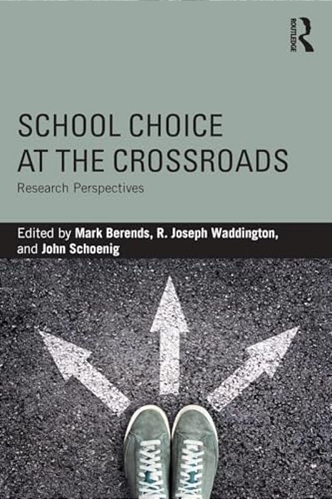 School Choice At The Crossroads: Research Perspectives-..
