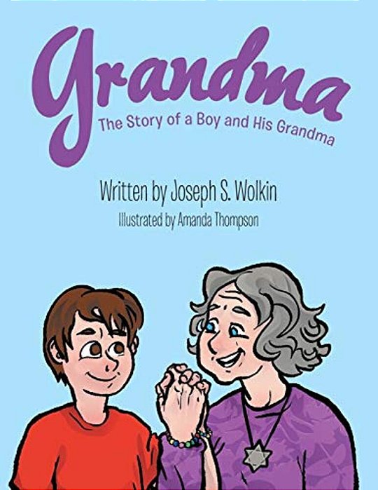 Grandma: The Story Of A Boy And His Grandma-..