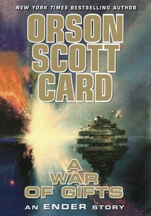 A War Of Gifts: An Ender Story-..