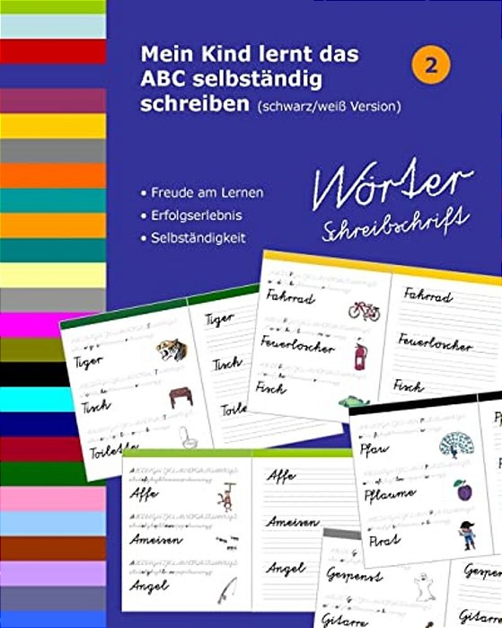 Mein Kind Lernt Das Abc Selbständig Schreiben: Wörter Schreibschrift - Schwarz/Weiß Version-..