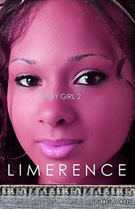 Baby Girl 2: Limerence: Baby Girl 2: Limerence-..