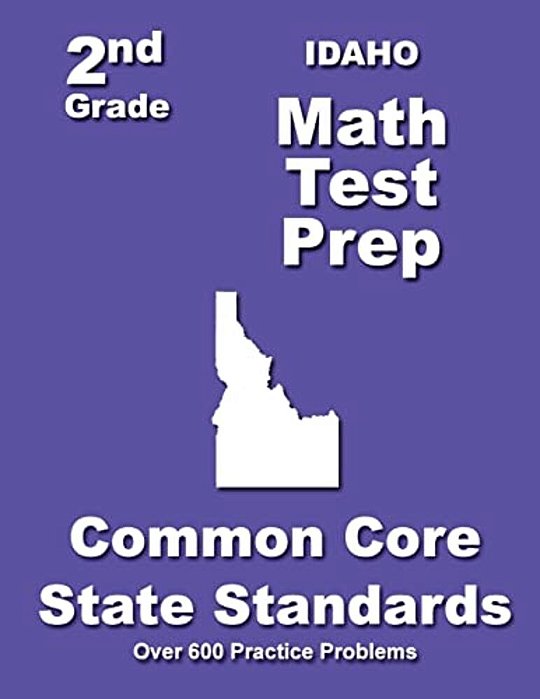 Idaho 2ND Grade Math Test Prep: Common Core State Standards-..