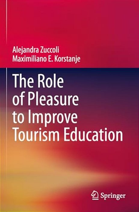 The Role Of Pleasure To Improve Tourism Education-..