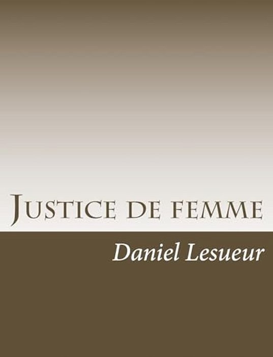 Justice De Femme-..