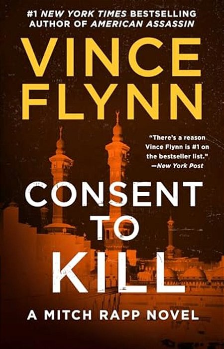 Consent To Kill: A Thriller-..