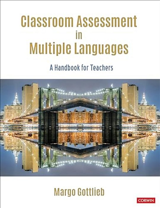 Classroom Assessment In Multiple Languages: A Handbook For Teachers-..