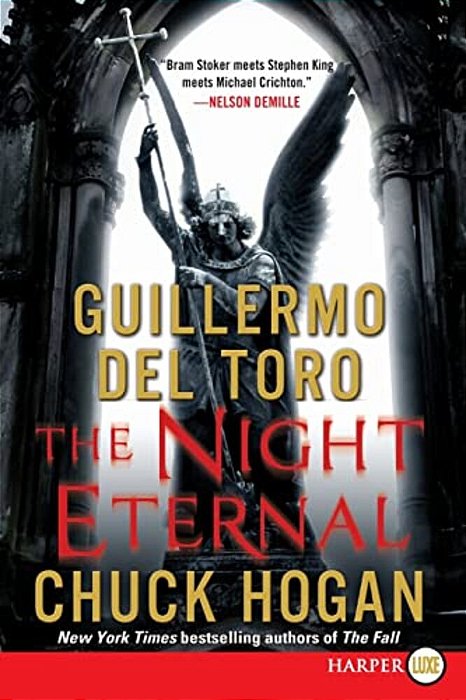 The Night Eternal: Book Three Of The Strain Trilogy-..