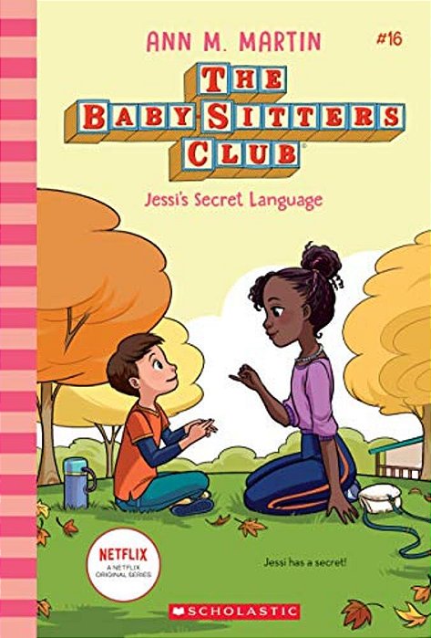 Jessi's Secret Language (The Baby-Sitters Club #16): Volume 16-..