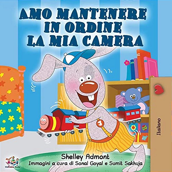 Amo Mantenere In Ordine La Mia Camera: I Love To Keep My Room Clean - Italian Edition-..