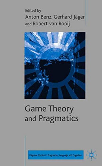 Game Theory And Pragmatics-..