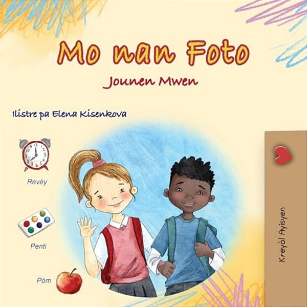 Words In Pictures - My Day (Haitian Creole Children's Book)-..