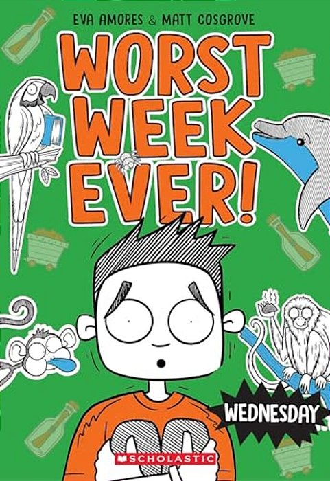 Wednesday (Worst Week Ever #3): Volume 3-..
