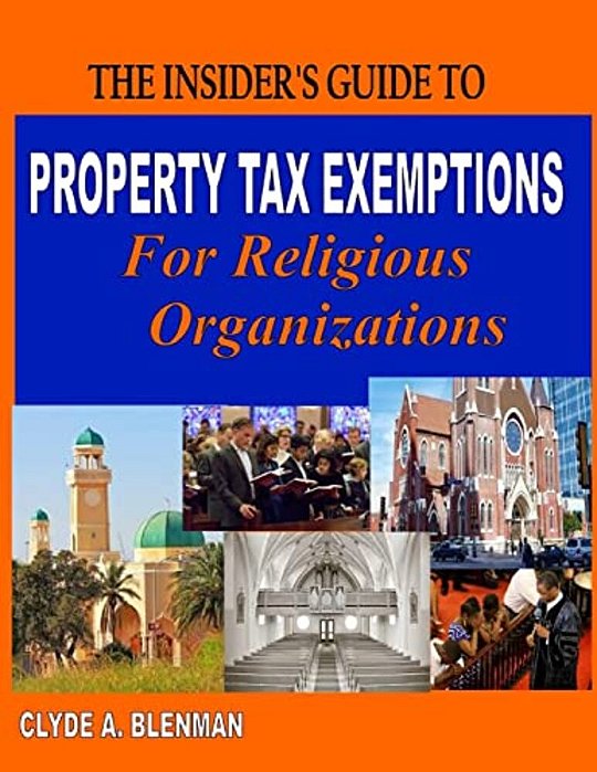 The Insider's Guide To Property Tax Exemptions For Religious Organizations-..