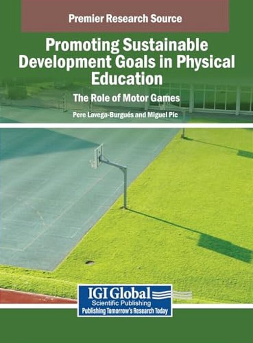 Promoting Sustainable Development Goals In Physical Education: The Role Of Motor Games-..