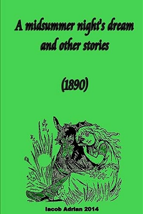 A Midsummer Night's Dream And Other Stories (1890)-..