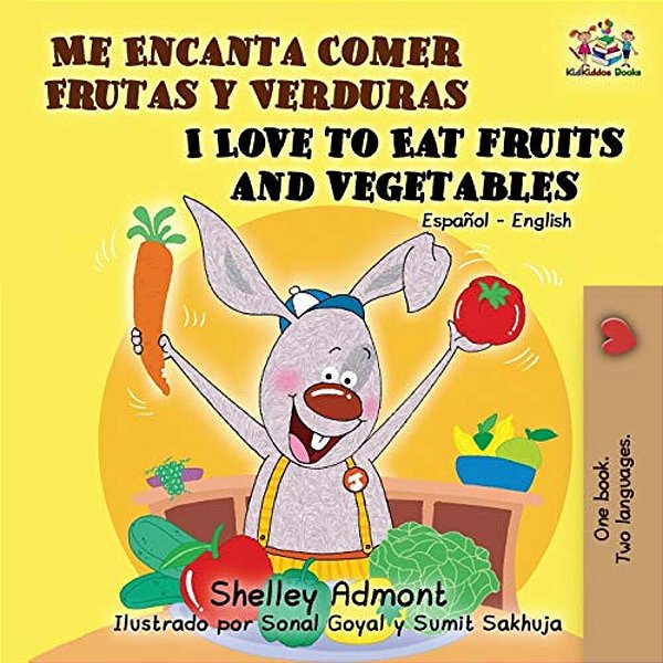 Me Encanta Comer Frutas Y Verduras/i Love To Eat Fruits And Vegetables-..