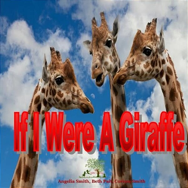 If I Were A Giraffe-..